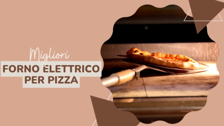 Forno Elettrico per Pizza