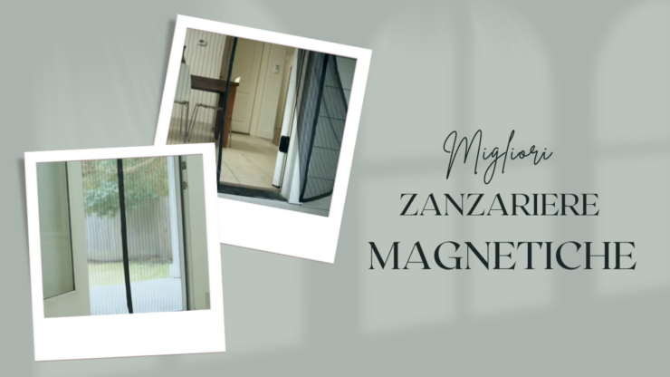 Zanzariere Magnetiche