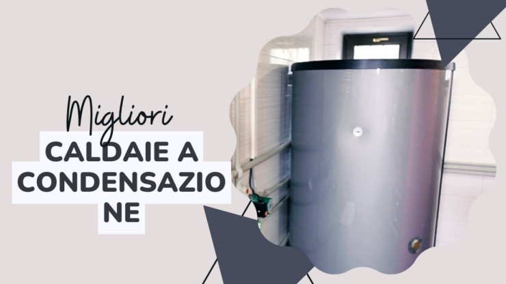 Caldaie a Condensazione