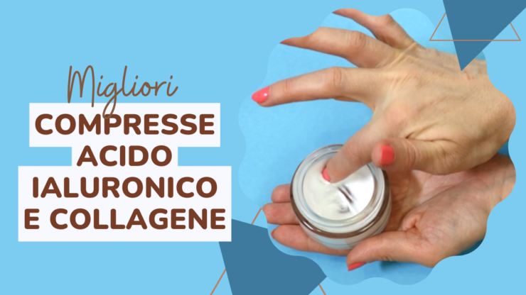 Compresse Acido Ialuronico E Collagene